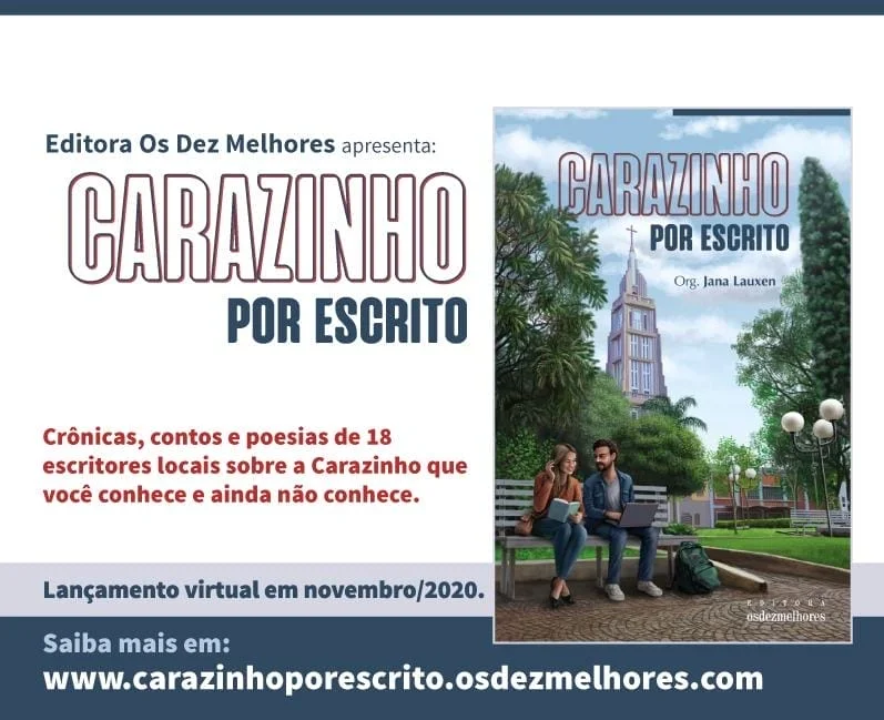 Editora Os Dez Melhores lança o livro “Carazinho por Escrito”