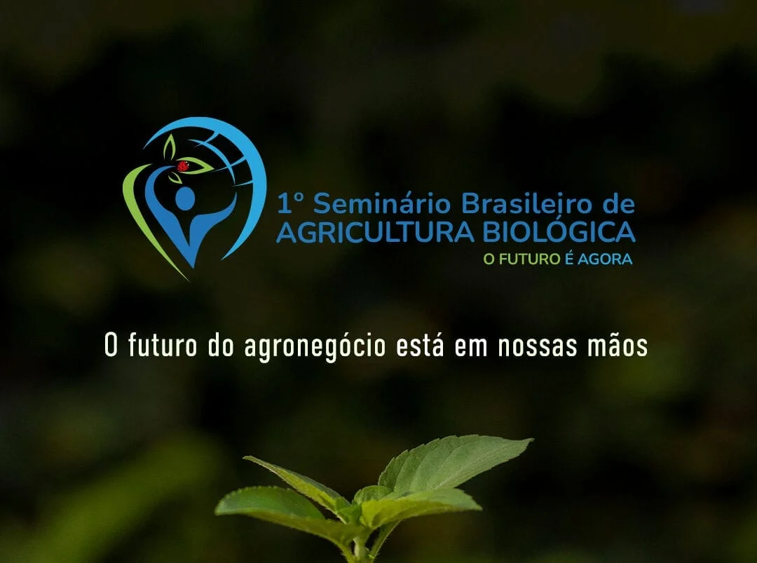 Passo Fundo vai sediar Seminário Brasileiro de Agricultura Biológica